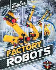 World of Robots: Factory Robots