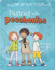 Pastries with Pocahontas