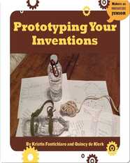 Prototyping Your Inventions