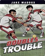 Doubles Trouble