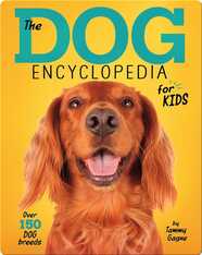 Dog Encyclopedia for Kids