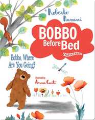 Bobbo, Where Are You Going?