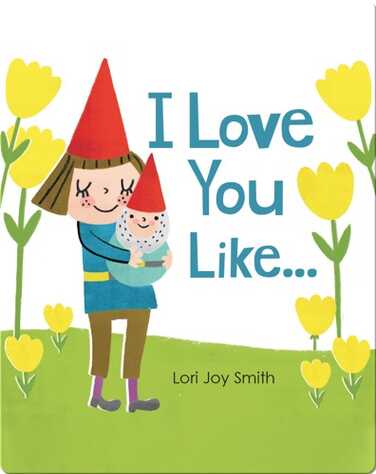 I love You Like... book