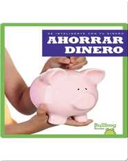 Ahorrar dinero (Saving Money)