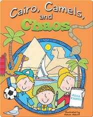 Cairo, Camels, and Chaos (Egypt)