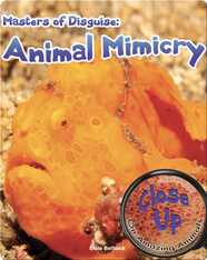 Masters of Disguise: Animal Mimicry