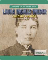 Laura Ingalls Wilder: Children’s Author