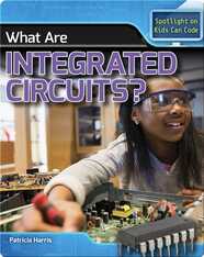 What Are Integrated Circuits?