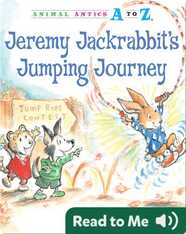 Jeremy Jackrabbit's Jumping Journey