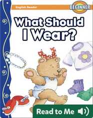 What Should I Wear?