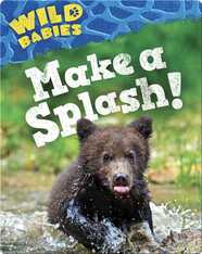 Make a Splash!