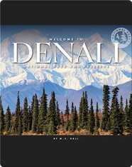 Welcome to Denali National Park and Preserve