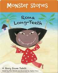 Monster Stories: Rona Long-Teeth