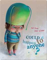 Could It Happen to Anyone?