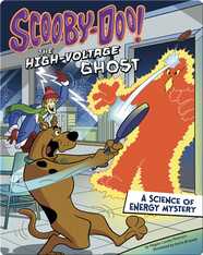 Scooby-Doo! A Science of Energy Mystery: The High-Voltage Ghost