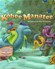 Kobee Manatee: Shipwreck Sea Friends
