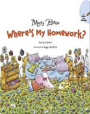 Messy Bessie: Where's My Homework?