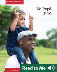 Mi Papa y Yo (Daddy and Me)