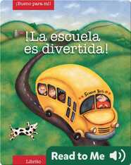 La Escuela es Diverted (School is fun)