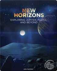 New Horizons: Exploring Jupiter, Pluto, and Beyond