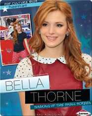 Bella Thorne: Shaking up the Small Screen
