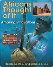 Africans Thought of It: Amazing Innovations