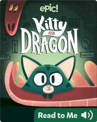 Kitty and Dragon