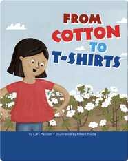 From Cotton to T-Shirts