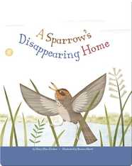 A Sparrow's Disappearing Home