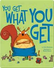 You Get What You Get