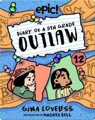 Diary of a 5th Grade Outlaw Book 12: The Bucks Bandit