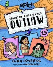 Diary of a 5th Grade Outlaw Book 15: The Bucks Bandit