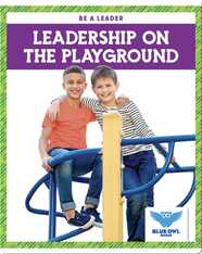 Leadership on the Playground