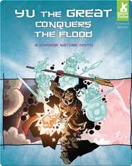 Yu the Great Conquers the Flood: A Chinese Nature Myth