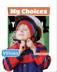Our Values: My Choices