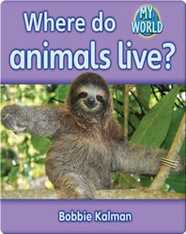 Where do Animals Live?