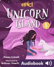 Unicorn Island Book 5: The Secret of Lost Luck