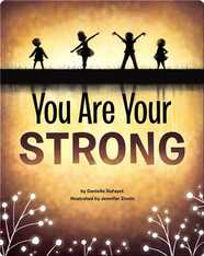 You Are Your Strong