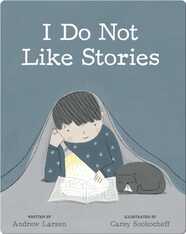 I Do Not Like Stories