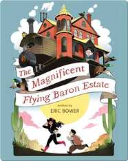 The Magnificent Flying Baron Estate