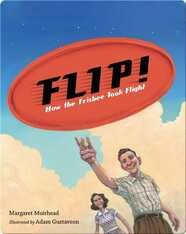 Flip! How the Frisbee Took Flight