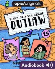 Diary of a 5th Grade Outlaw Book 15: The Bucks Bandit