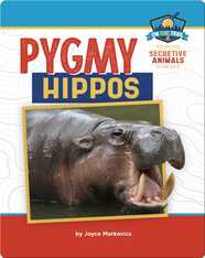 Study of Secretive Animals: Pygmy Hippos
