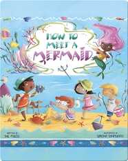 How to Meet a Mermaid