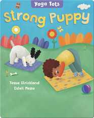 Yoga Tots: Strong Puppy
