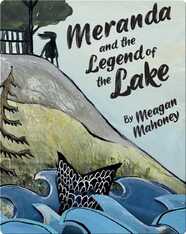 Meranda and the Legend of the Lake