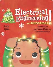 Baby Loves Electrical Engineering on Christmas!