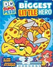 DC Super Pets :  Biggest Little Hero