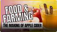 Food and Farming: The Making of Apple Cider
