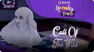 Spooky Town: Call Of The Wild